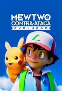 Pokémon: Mewtwo Contra-ataca — Evolução