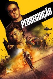 Perseguição – Pursuit