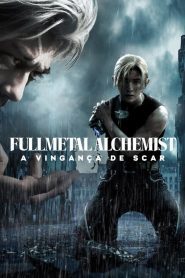 Fullmetal Alchemist: A Vingança de Scar