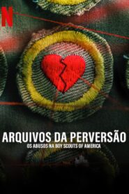 Arquivos da Perversão: Os Abusos na Boy Scouts of America