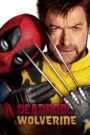 Deadpool & Wolverine – Deadpool & Wolverine